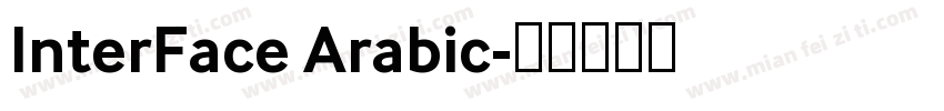 InterFace Arabic字体转换
